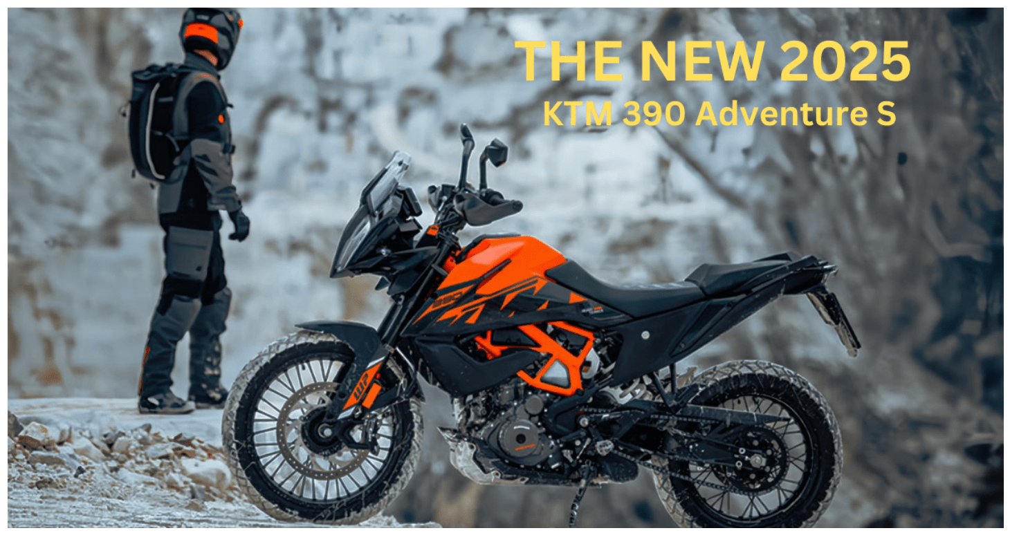 KTM 390 Adventure S 2025 शानदार डिज़ाइन और एडवांस टेक्नोलॉजी के साथ आई नई बाइक